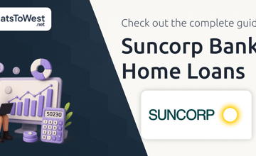 Suncorp Bank Home Loans: The Complete Guide